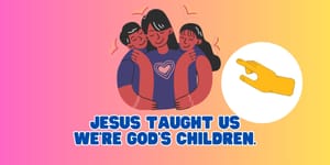 God's Our Father - A Catholic Nursery Rhyme